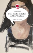 Cover-Bild zum Titel 'Diese elenden Gedanken auf dem Weg dahin. Life is a Story - story.one' von 'Imane Iallalen'