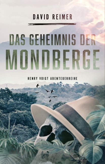 Das Geheimnis der Mondberge - David Reimer