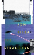 Cover-Bild zum Titel 'The Strangers' von 'Jon Bilbao'