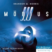 Cover-Bild zum Titel 'Möbius (3): Das zeitlose Artefakt' von 'Brandon Q. Morris'