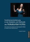 Cover-Bild zum Titel 'Funktionsorientierung in der Didaktik und Methodik des Vokalunterrichts' von 'Elisabeth Pawelke'