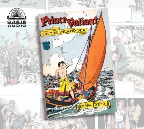 Prince Valiant on the Inland Sea: Volume 3 - Harold Foster