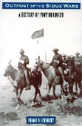 Cover-Bild zum Titel 'Outpost of the Sioux Wars' von 'Frank N Schubert'