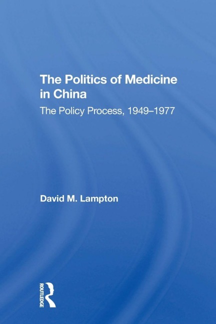 Politics Medicine China - David M Lampton