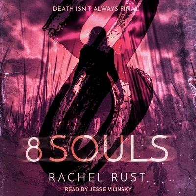 8 Souls - Rachel Rust