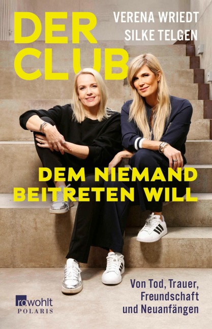 Der Club, dem niemand beitreten will - Verena Wriedt, Silke Telgen