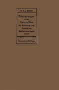Cover-Bild zum Titel 'Erläuterungen zu den Vorschriften für die Errichtung und den Betrieb elektrischer Starkstromanlagen' von 'Carl Ludwig Weber'