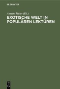 Cover-Bild zum Titel 'Exotische Welt in populären Lektüren' von ''