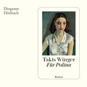 Cover-Bild zum Titel 'Für Polina' von 'Takis Würger'