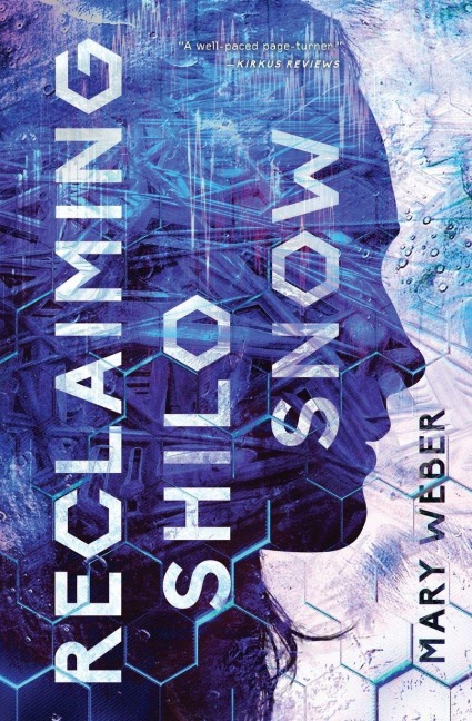 Reclaiming Shilo Snow - Mary Weber
