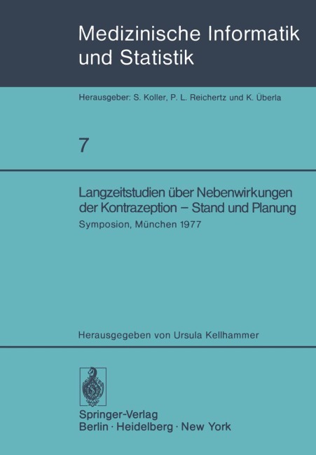 Langzeitstudien über Nebenwirkungen der Kontrazeption - Stand und Planung - 