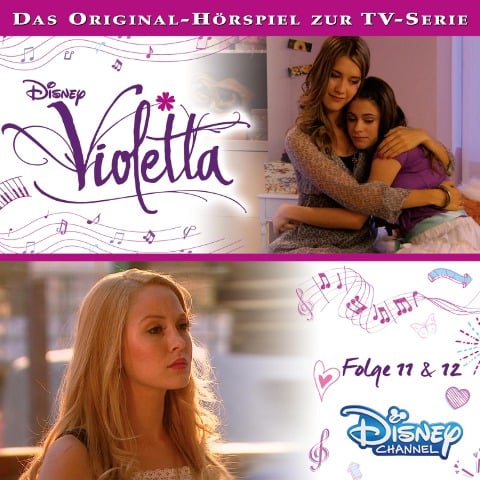 Violetta: Folge 11 & 12 (Hörspiel zur Disney TV-Serie) - 