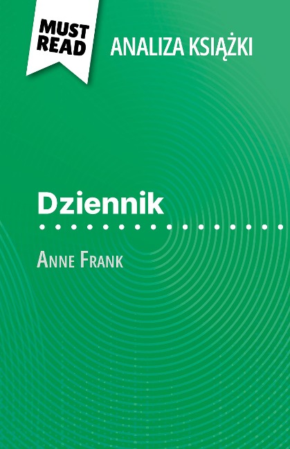 Dziennik ksiazka Anne Frank (Analiza ksiazki) - Claire Mathot