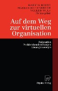 Cover-Bild zum Titel 'Auf dem Weg zur virtuellen Organisation' von ''