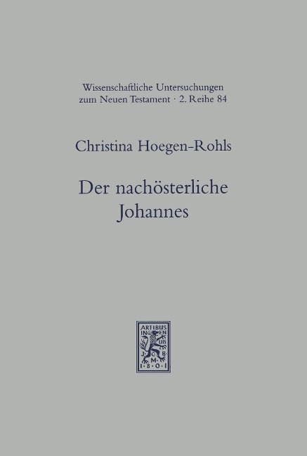 Der nachösterliche Johannes - Christina Hoegen-Rohls
