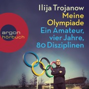 Cover-Bild zum Titel 'Meine Olympiade' von 'Ilija Trojanow'