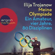 Cover-Bild zum Titel 'Meine Olympiade' von 'Ilija Trojanow'