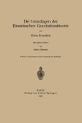 Cover-Bild zum Titel 'Die Grundlagen der Einsteinschen Gravitationstheorie' von 'Erwin Freundlich'