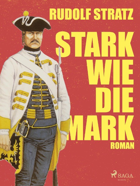 Stark wie die Mark - Rudolf Stratz