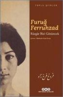 Rüzgar Bizi Götürecek - Toplu Siirler - Furug Ferruhzad