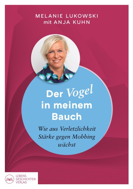 Der Vogel in meinem Bauch - Melanie Lukowski, Anja Kuhn