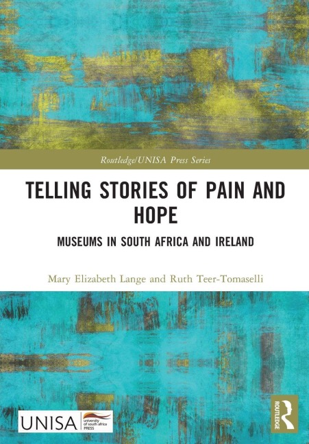 Telling Stories of Pain and Hope - Mary Elizabeth Lange, Ruth Teer-Tomaselli