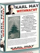 Cover-Bild zum Titel 'Weihnacht! Karl May. Weihnachten mit Karl May. Ebook. Seltene Karl May Ausgabe!' von 'Otmar Trierweiler'