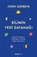 Bilimin Yedi Dayanagi - John Gribbin