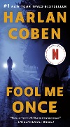 Cover-Bild zum Titel 'Fool Me Once' von 'Harlan Coben'