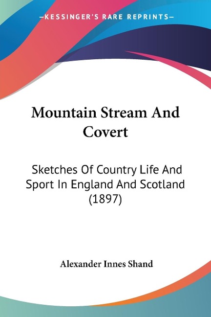 Mountain Stream And Covert - Alexander Innes Shand