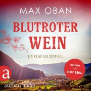 Cover-Bild zum Titel 'Blutroter Wein' von 'Max Oban'