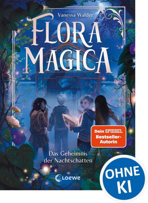 Flora Magica (Band 1) - Das Geheimnis der Nachtschatten - Vanessa Walder