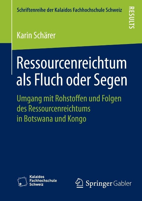 Ressourcenreichtum als Fluch oder Segen - Karin Schärer
