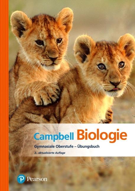 Campbell Biologie Gymnasiale Oberstufe - Übungsbuch - Neil A. Campbell, Jane B. Reece, Lisa A. Urry, Michael L. Cain, Steven A. Wasserman