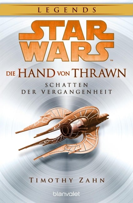 Star Wars(TM) Die Hand von Thrawn - Schatten der Vergangenheit - Timothy Zahn