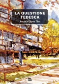 Cover-Bild zum Titel 'La questione tedesca' von 'Antonio López Pina'