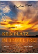 Cover-Bild zum Titel 'Kein Platz im Himmel frei' von 'Charlotte Camp'