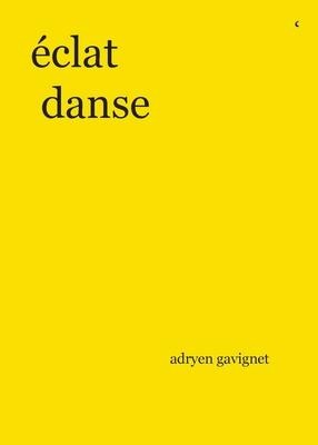 éclat danse - Adryen Gavignet