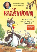 Cover-Bild zum Titel 'Das Katzenhuhn 2: Abenteuer von einem sehr besonderen Bauernhof' von 'Bernhard Hoëcker, Eva von Mühlenfels'