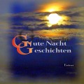 Cover-Bild zum Titel 'Gute Nacht Geschichten Erstens' von 'Gebrüder Grimm'