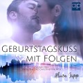 Cover-Bild zum Titel 'Geburtstagskuss mit Folgen' von 'Alina Jipp'