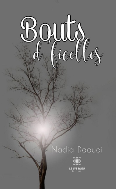 Bouts d'ficelles - Nadia Daoudi