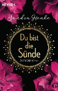 Cover-Bild zum Titel 'Du bist die Sünde' von 'Sandra Henke'