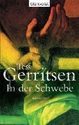 Cover-Bild zum Titel 'In der Schwebe' von 'Tess Gerritsen'