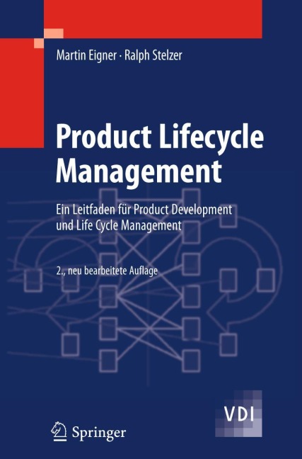 Product Lifecycle Management - Ralph Stelzer, Martin Eigner