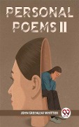 Cover-Bild zum Titel 'Personal Poems II' von 'John Greenleaf Whittier'