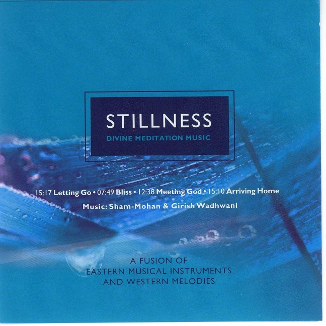 Stillness- Divine Meditation - Brahma Khumaris