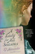 Cover-Bild zum Titel 'A Lady for All Seasons' von 'Tj Alexander'