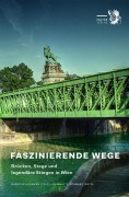 Cover-Bild zum Titel 'Faszinierende Wege' von 'Gabriele Hasmann, Charlotte Schwarz'