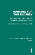 Cover-Bild zum Titel 'Housing for the Elderly' von 'Leonard Heumann, Duncan Boldy'